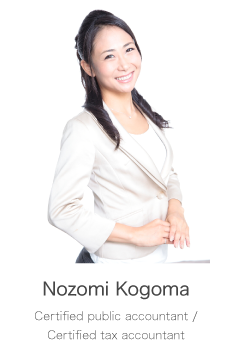 Nozomi Kogoma Certified public accountant / Certified tax accountant